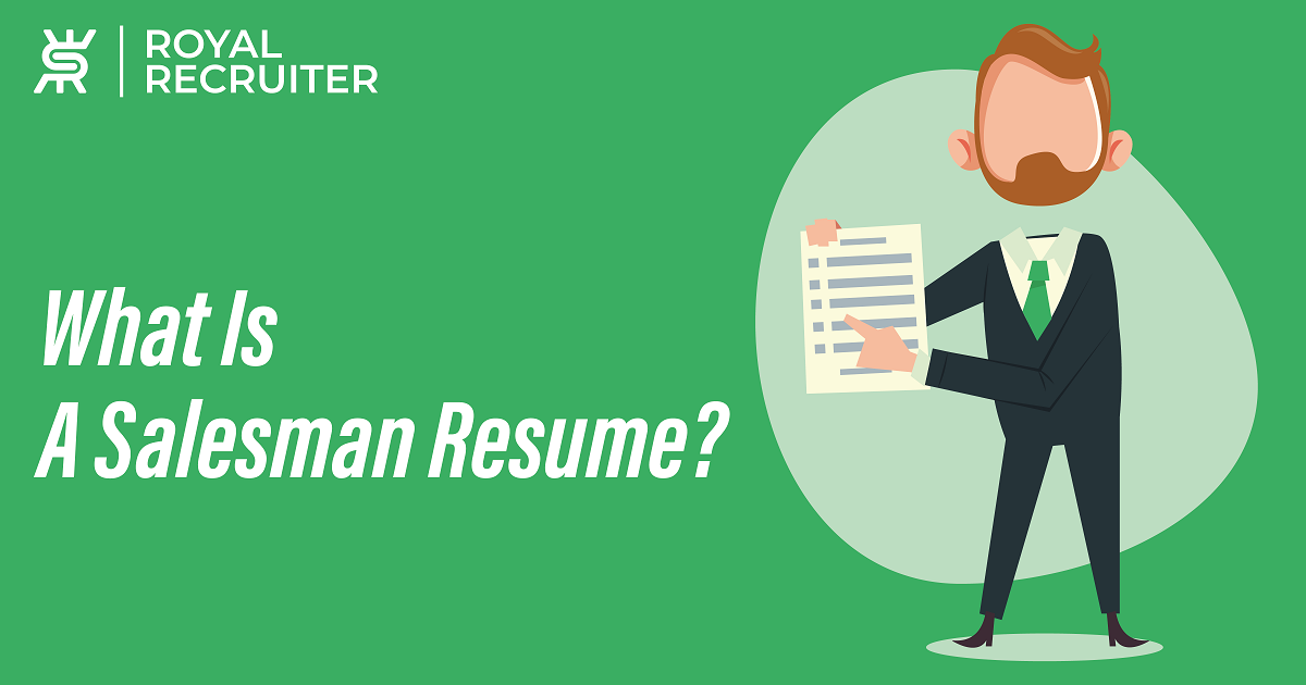 What Is A Salesman Resume?