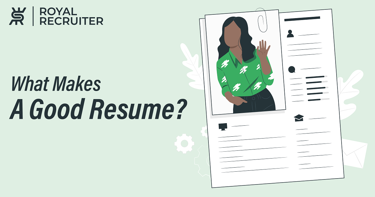 What Makes A Good Resume