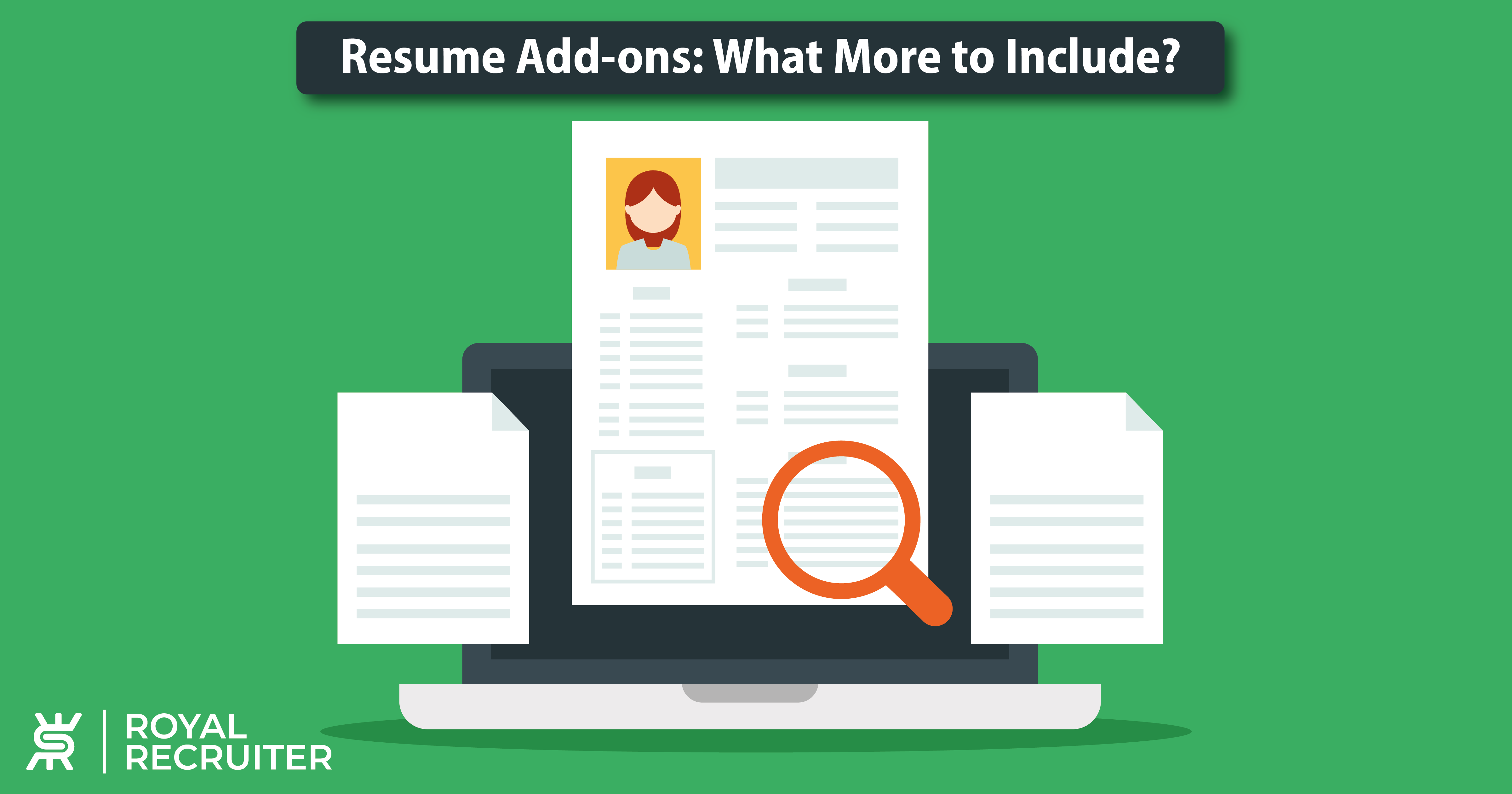 What Additional Information On Resume Should You Add - Royal Recruiter